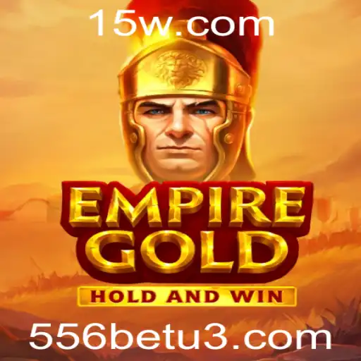 Explorando o Mundo de EmpireGold: Um Guia Completo com 556bet