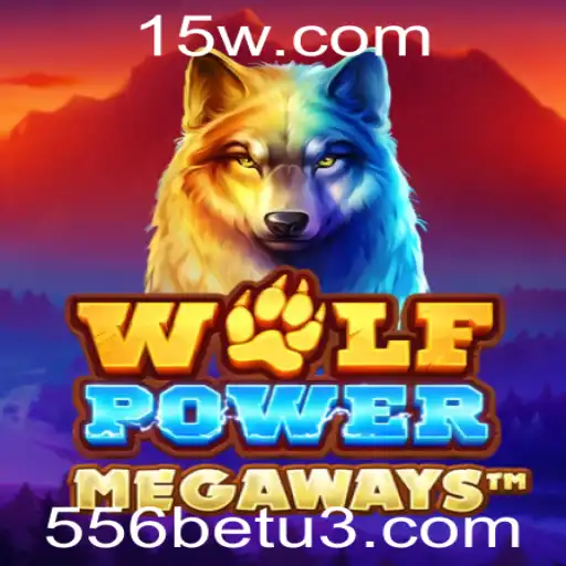 Descubra o Mundo Empolgante de WolfPowerMega e a Influência de 556bet